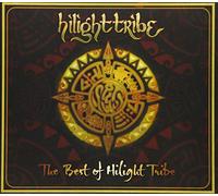 HILIGHT TRIBE - Best Of Hilight Tribe