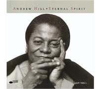 Andrew Hill – Eternal Spirit