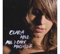 Hill Clara - All I Can Provide [Import]