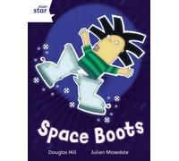 Hill, D: Rigby Star Independent White Reader 4: Space Boots