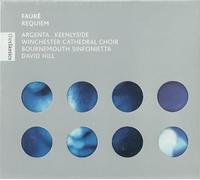 Hill, David - Fauré - Requiem / Cantique de Jean Racine