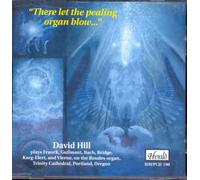 Hill, David - There Let The Pealing Organ BL