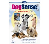 Hill, Dennis - Dog Sense With Dennis Hill [Import anglais]