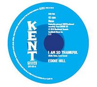 Hill, Eddie - 7-I am So Thankful/Long Live The King [Import]