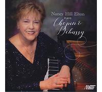 Hill Elton Nancy - Nancy Hill Elton Plays Chopin & Debussy
