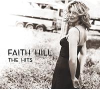 Hill, Faith - Hits