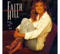 Hill, Faith - Take Me As I Am by Hill, Faith (1993) Audio CD