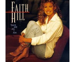 Hill, Faith - Take Me As I Am by Hill, Faith (1993) Audio CD