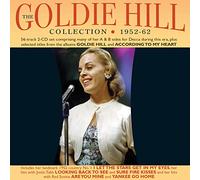 Hill, Goldie - The Goldie Hill Collection 1952-62 [Import]