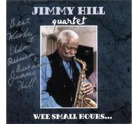 Hill, Jimmy - Wee Small Hours