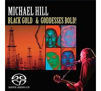 Hill Michael - Black Gold and Godesses [Import]