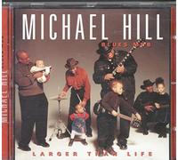 Hill, Michael - Larger Than Life
