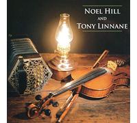 Hill, Noel / Linnane, Tony - Noel Hill & Tony Linnane [Remastered]