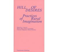 Hill of Desires - Practices of Rural Imagination