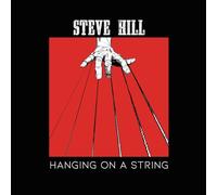 Hill, Steve - Hanging on a String (Lp)