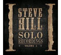 Steve Hill – Solo Recordings, Volume 2 – CD