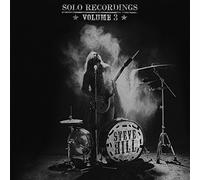Hill, Steve - Solo Recordings 3 [Import]