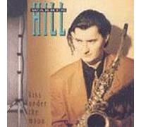 Hill, Warren - Kiss Under The Moon