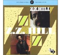 Hill, Z.Z. - Lets Make a Deal/Mark of Z.Z