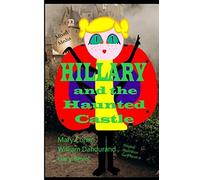 Hillary And The Haunted Castle: Mixed Media