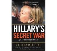 Hillarys Secret War by Richard Poe Richard Poe (Auteur)