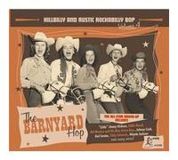 Hillbilly and Rustic Rockabilly Bop Vol 4 – The Barnyard Hop – CD – Broken Silence