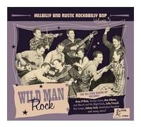 Various Artists – Hillbilly and Rustic Rockabilly Bop Volume 5 : Wild Man Rock – CD