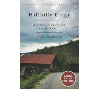 Hillbilly Elegy: A Memoir of a Family and Culture in Crisis