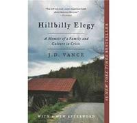 Hillbilly Elegy A Memoir of a Family and Culture in Crisis - J D Vance - Harper Paperbacks - Livre en Anglais - Paperback J D VanceJ D Vance (Auteur)