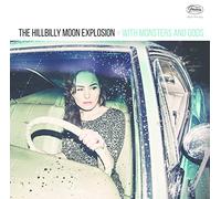 Hillbilly Moon Explosion,the - with Monsters and Gods [Import]