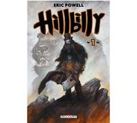 Eric Powell – Hillbilly – Tome 1 – Delcourt