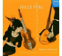 Perl, Hille - Marin Marais - Pour la Violle et le Théorbe