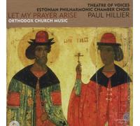 Hiller - Let My Prayer Arise: Orthodox Church Music