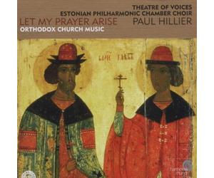 Hiller - Let My Prayer Arise: Orthodox Church Music