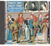 Hilliard Ensemble - Love Sweet Hope