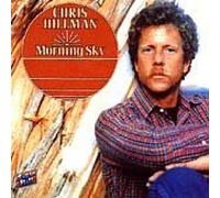 Hillman, Chris - Morning Sky