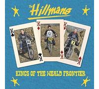 Hillmans, the - Kings of Wealde Frontier