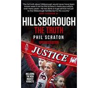 Hillsborough - La vérité