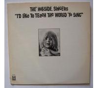 HILLSIDE SINGERS - i'd like to teach the world to sing LP