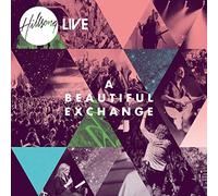 Hillsong - Beautiful Exchange
