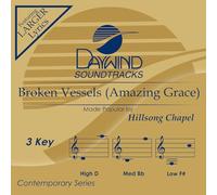 Hillsong Chapel - Broken Vessels (Amazing Grace) [Accompaniment/Performance Track]