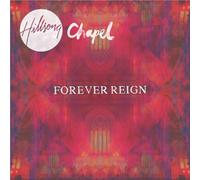 Hillsong Chapel – Forever Reign – CD