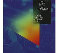 Hillsong - Hillsong en Français-Mains Nettes/Coeurs Purs [Import Anglais]