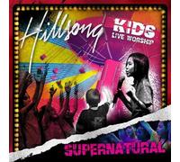 Hillsong Kids - Supernatural [Import]