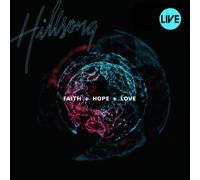 Hillsong Live - Faith + Hope + Love