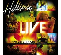 Hillsong - Mighty to Save [Import]