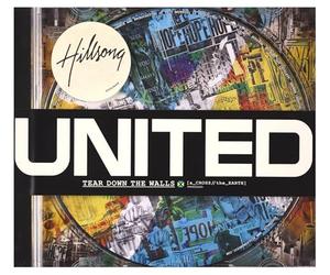 hillsong united - tear down the walls