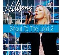 Hillsongs - Shout to The Lord: Platinum 2