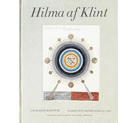 Hilma Af Klint: Catalogue Raisonne