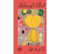 Hilma af Klint de A à Z - Pascal Rousseau - Reunion Des Musees Nationaux - broché - Catalogue d'exposition